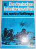 Buch, Die deutschen Infanteriewaffen des zweiten Weltkriegs, ISBN 3-87943-328-3