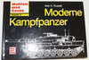 Buch,Waffen und Geräte -  Band 3 - Moderne Kampfpanzer, ISBN: 3-613-01792-X