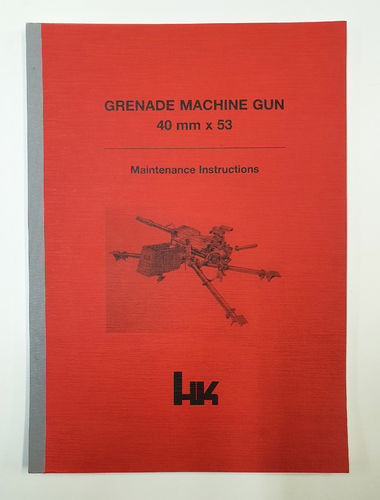 original HK GMG Granade Machine Gun Maintenane Instructions Granatmaschinenwaffe englisch