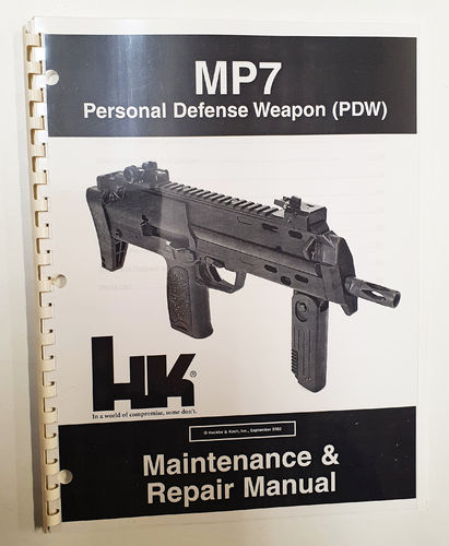 original HK MP7 PDW PERSONAL DEFENSE WEAPON Maintenance & Repair Manual